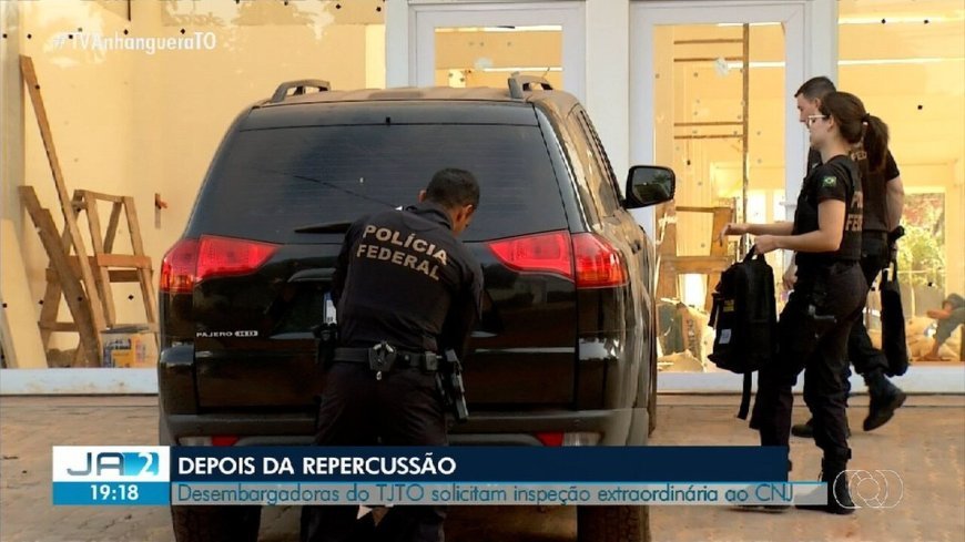 TJTO solicita 'inspeção extraordinária' do CNJ após investigações da Polícia Federal